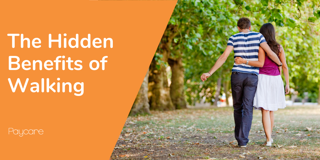 The Hidden Benefits of Walking