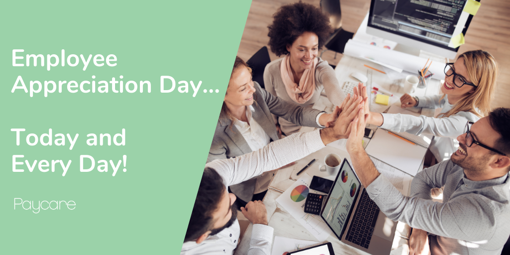 Employee Appreciation – Today and Every Day!