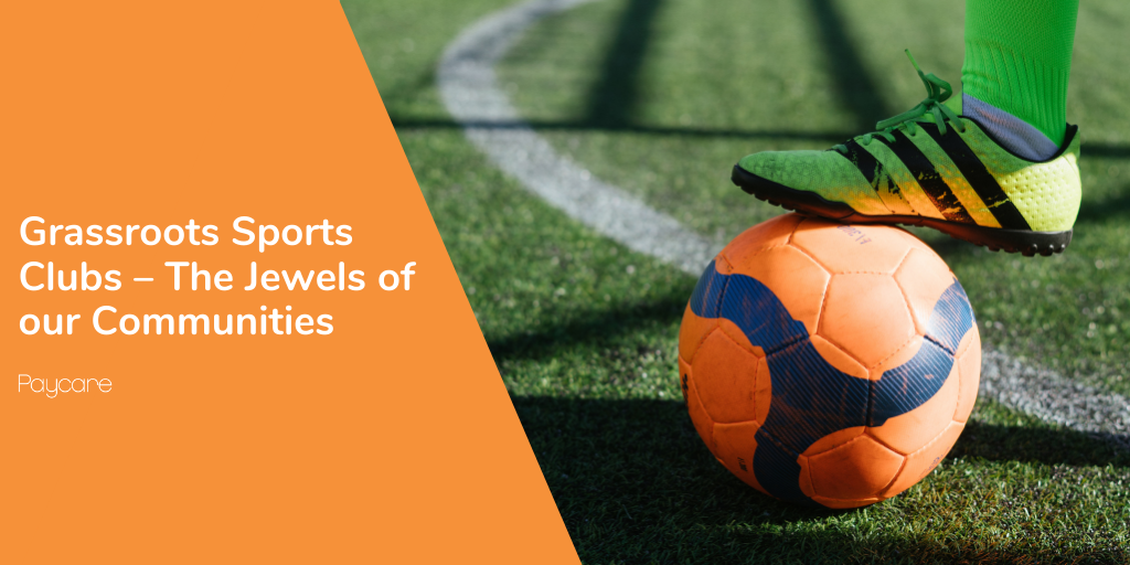 Grassroots Sports Clubs – The Jewels of our Communities