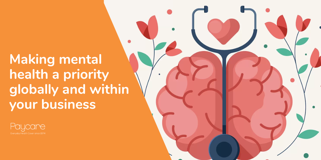 Making mental health a priority globally and within your business Paycare