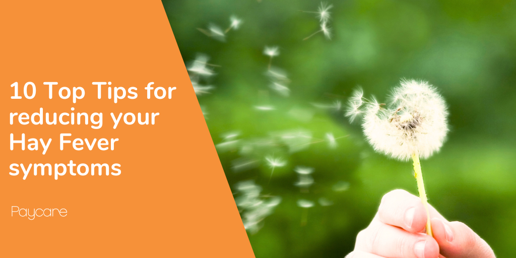 10 Top Tips for reducing your Hay fever symptoms